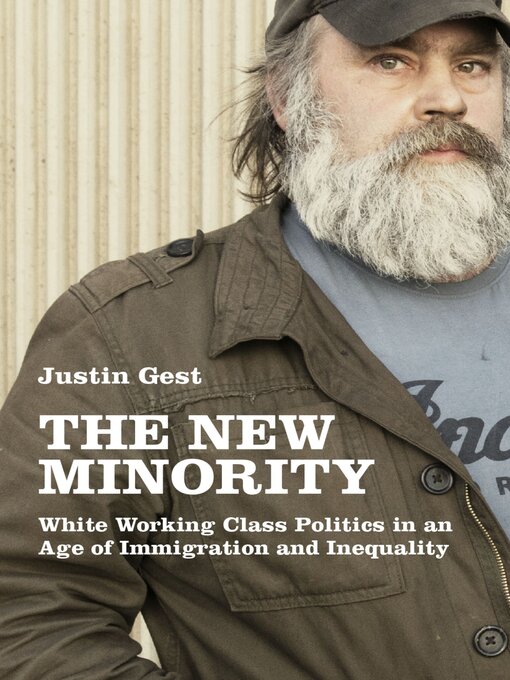 Title details for The New Minority by Justin Gest - Available